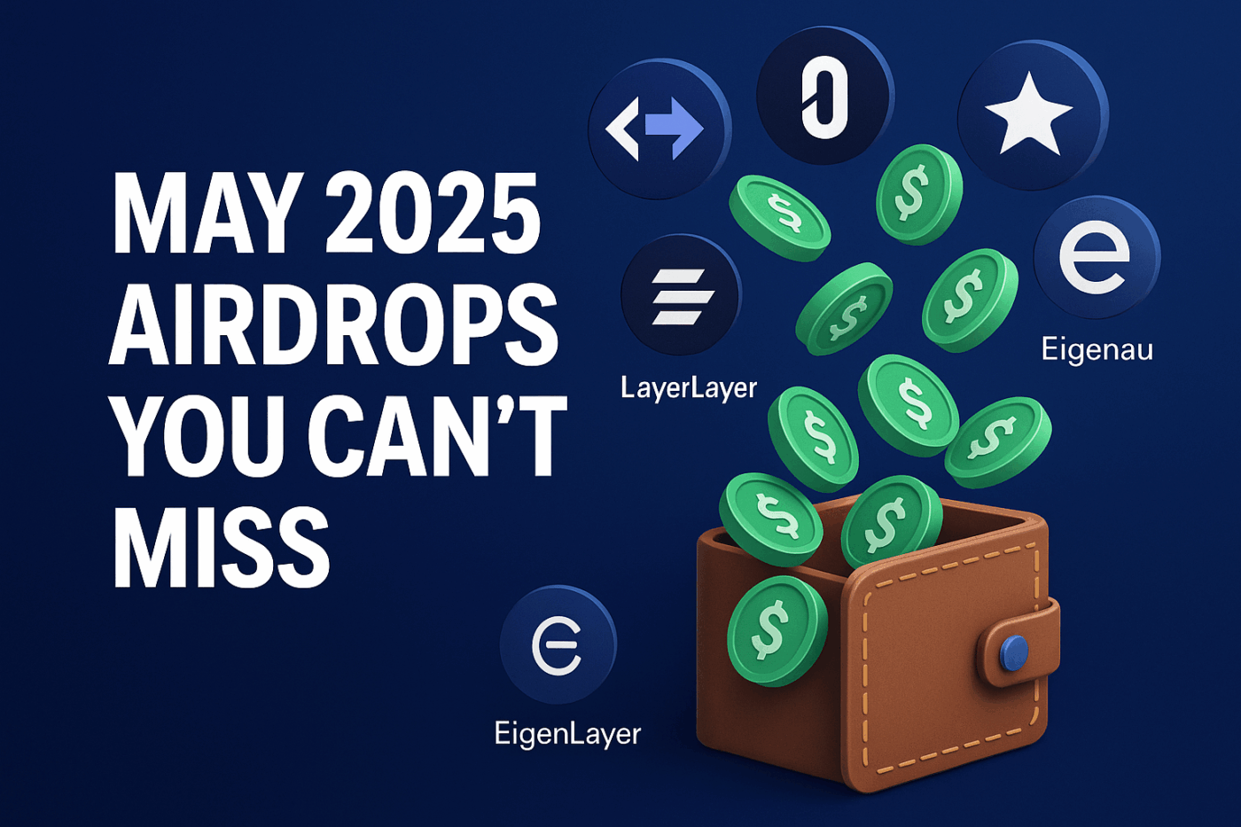 Top Crypto Airdrops to Claim in May 2025 – Don’t Miss Out!